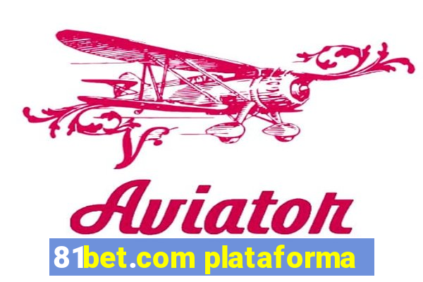 81bet.com plataforma